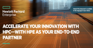 Read more about the article Accelerate Your Innovation with HPC—with HPE as Your End-to-End Partner