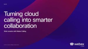 Read more about the article Turning Cloud Calling into Smarter Collaboration