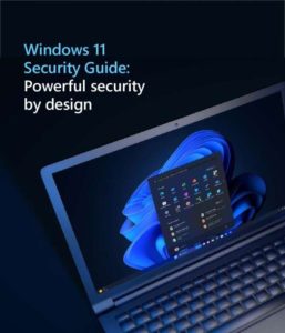Read more about the article Windows 11 Security Guide: Powerful security by design