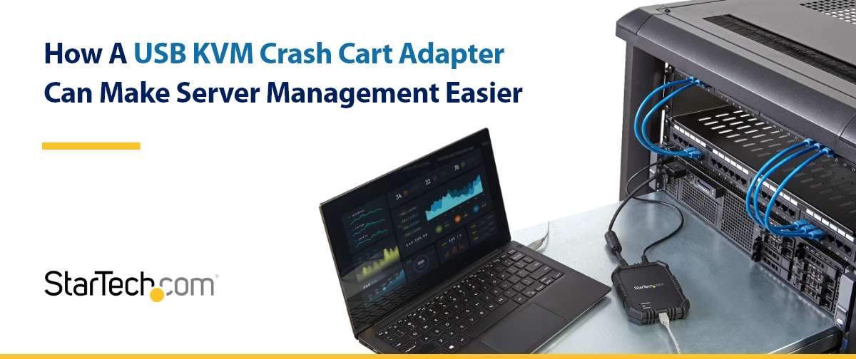 You are currently viewing How a USB KVM Crash Cart Adapter Can Make Server Management Easier