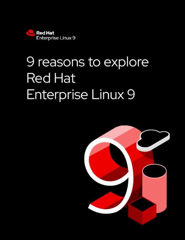 You are currently viewing 9 reasons to explore Red Hat Enterprise Linux 9