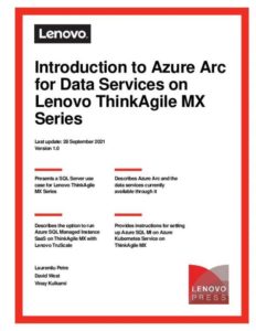 Read more about the article Introduction to Azure Arc for Data Services on Lenovo ThinkAgile Series