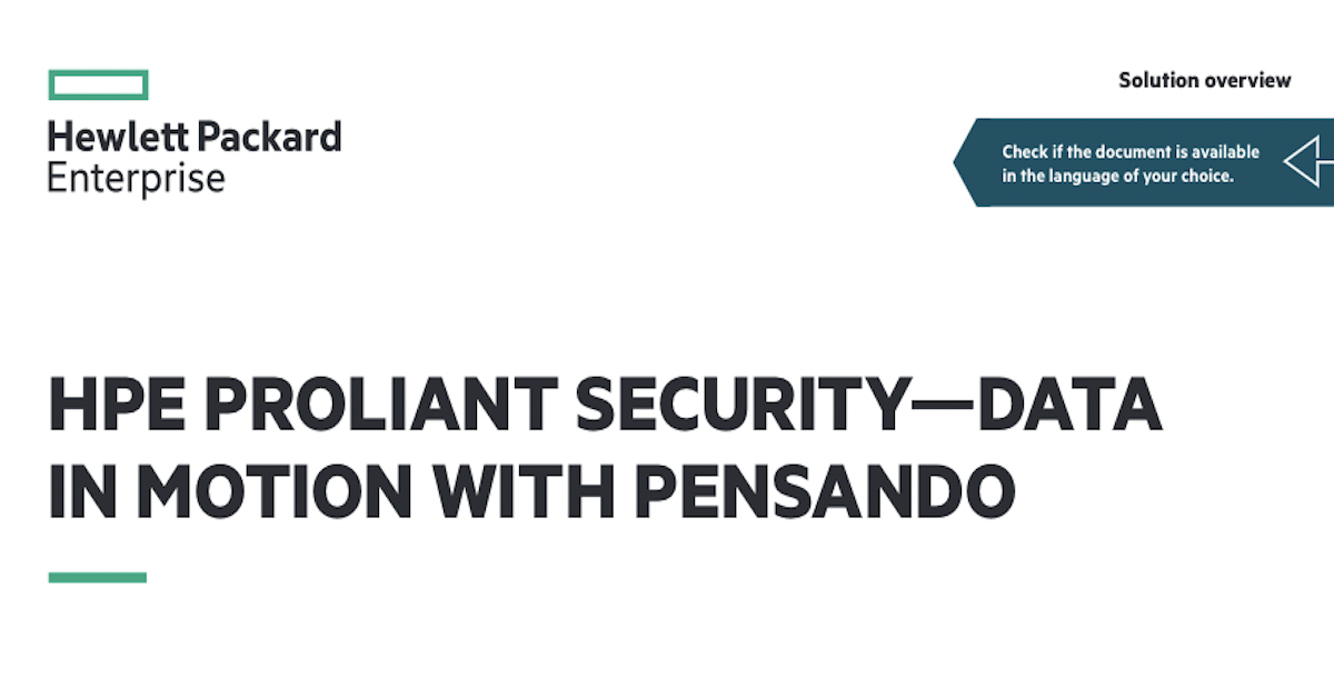 You are currently viewing HPE ProLiant Security: Data in Motion with Pensando