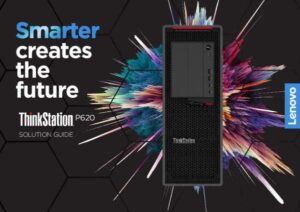 Read more about the article Lenovo P620 Solution Guide: Smarter creates the future