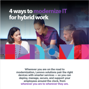 Read more about the article 4 ways to modernize IT for hybrid work