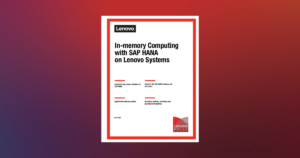 Read more about the article In-memory Computing with SAP HANA on Lenovo Systems