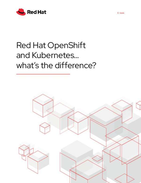 You are currently viewing Red Hat OpenShift and Kubernetes … what’s the difference?