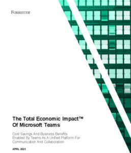 Read more about the article The Total Economic Impact of Microsoft Teams