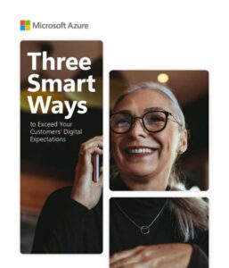 Read more about the article Three Smart Ways to Exceed Your Customers’ Digital Expectations