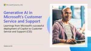 Read more about the article Generative AI in Microsoft’s Customer Service and Support: Learnings from Microsoft’s successful deployment of Copilot to Customer Service and Support (CSS)