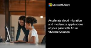 Read more about the article Accelerate cloud migration and modernize applications at your pace with Azure VMware Solution.