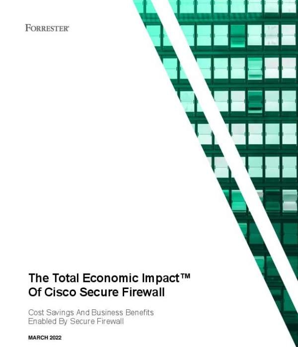 You are currently viewing The Total Economic Impact™ of Cisco Secure Firewall