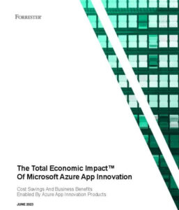 Read more about the article The Total Economic Impact Of Microsoft Azure App Innovation