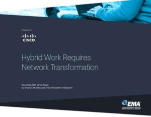 Read more about the article Hybrid Work Requires Network Transformation
