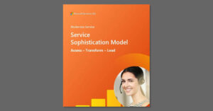 Read more about the article Service Sophistication Model: Assess – Transform – Lead