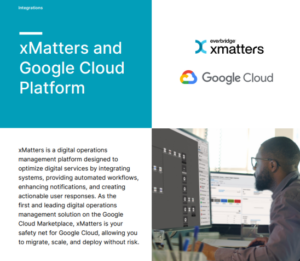 Read more about the article xMatters and Google Cloud Platform