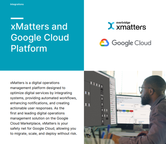 You are currently viewing xMatters and Google Cloud Platform
