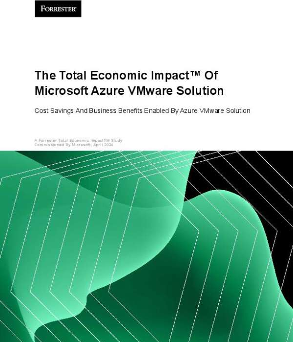 You are currently viewing The Total Economic Impact of Microsoft Azure VMware Solution